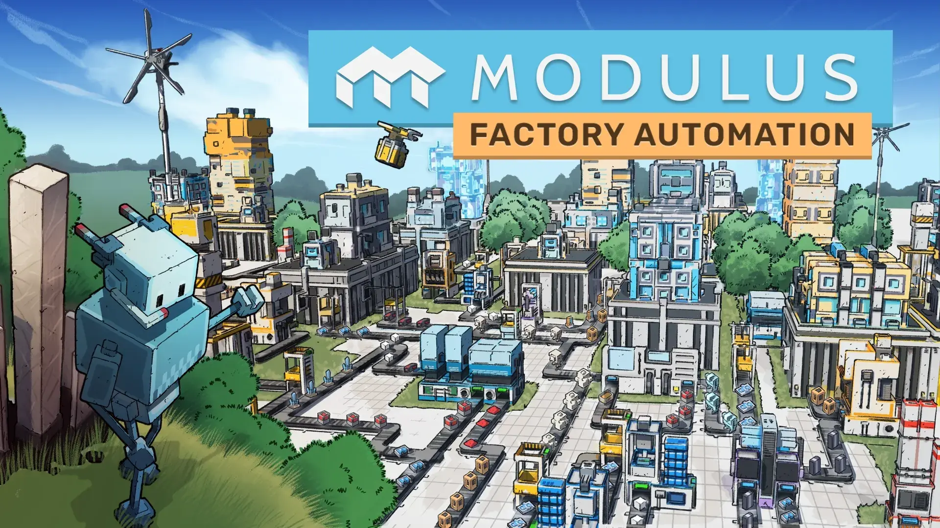Modulus key art featuring a blue robot overlooking a futuristic robotic factory with conveyor belts and industrial buildings in the background.